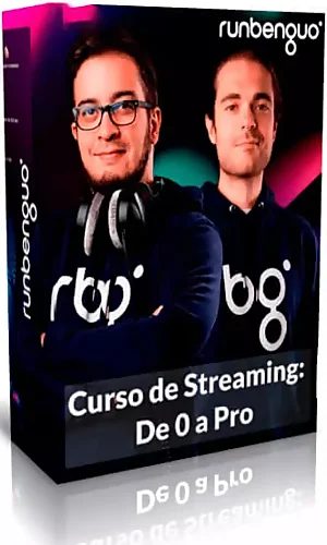 CURSO DE STREAMING DE CERO A PRO RUNBEN GUO