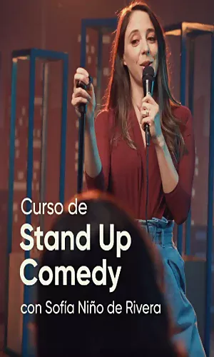 CURSO STAND UP COMEDY PARA NO COMEDIANTES SOFIA NIÑO DE RIVERA