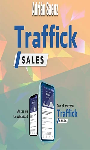 CURSO TRAFFICK SALES ADRIAN SAENZ