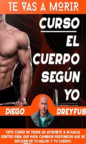 CURSO EL CUERPO SEGUN YO DIEGO DREYFUS