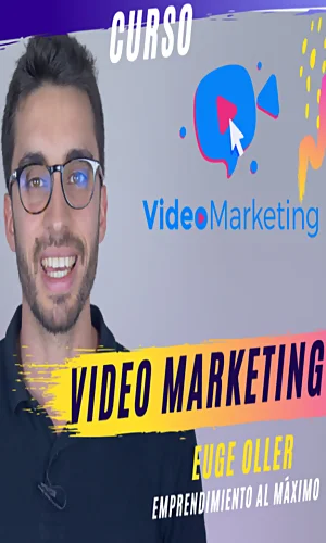 CURSO VIDEOMARKETER EUGE OLLER