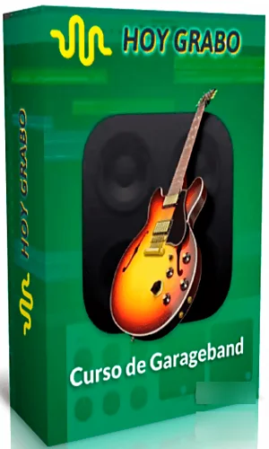 CURSO GARAGEBAND HOY GRABO