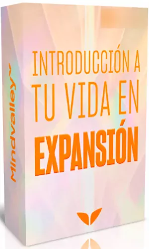 CURSO PROGRAMA TU VIDA EN EXPANSION JUAN BARAHONA MIND VALLEY