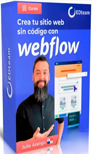 CURSO CREA TU SITIO WEB SIN CODIGO CON WEBFLOW