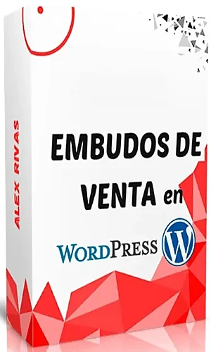  CURSO EMBUDOS DE VENTAS EN WORDPRESS ALEX RIVAS 