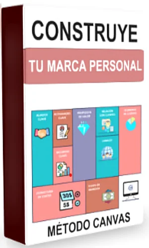 CURSO CONSTRUYE TU MARCA PERSONAL CON EL MÉTODO CANVAS