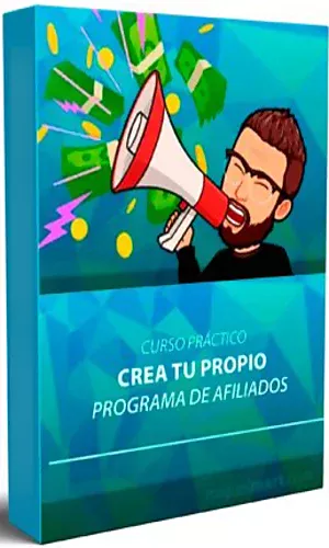 CURSO PRACTICO CREA TU PROPIO PROGRAMA DE AFILIADOS MIGUEL MART
