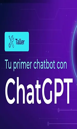 TU PRIMER CHATBOT CON CHATGTP
