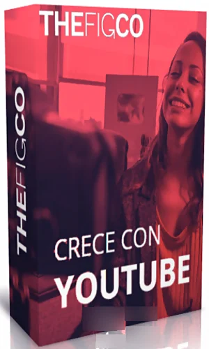 CURSO CRECE CON YOUTUBE 2.0 THE FIGCO