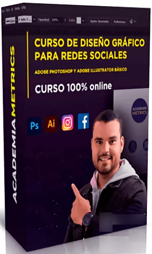 CURSO DISEÑO PARA REDES SOCIALES ACADEMIAMETRICS