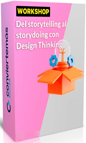CURSO DEL STORYTELLING AL STORYDOING CON DESINF THINKING