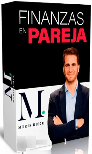 CURSO FINANZAS EN PAREJA MORIS DIECK