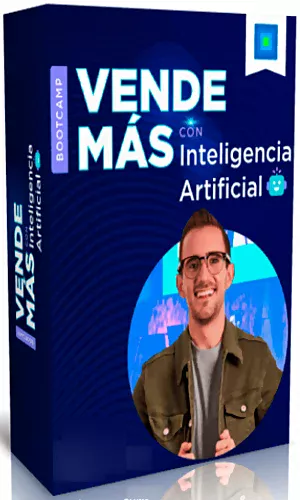 CURSO BOOTCAMP VENDE MÁS CON INTELIGENCIA ARTIFICIAL JUAN LOMBANA