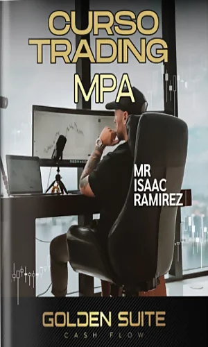 CURSO DE TRADING PRECISION ALGORITMICA MPA ISAAC RAMIREZ 2023