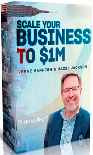 SCALE YOUR BUSINESS TO $1M MINDVALLEY