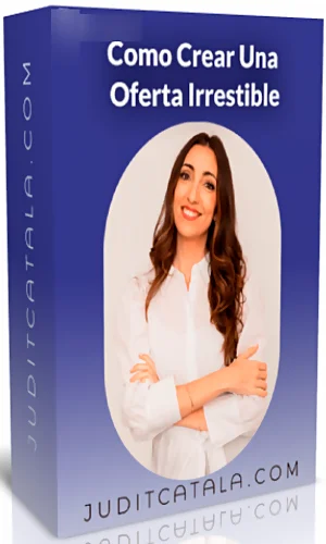 CURSO TALLER COMO CREAR UNA OFERTA IRRESISTIBLE JUDIT CATALA