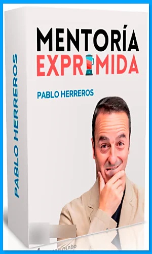 CURSO MENTORIA EXPRIMIDA PABLO HERREROS