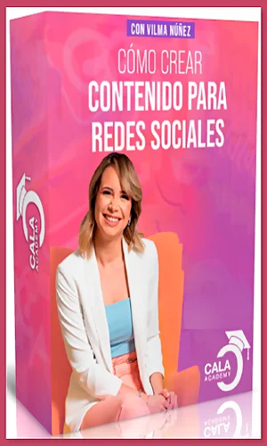 CURSO CÓMO CREAR CONTENIDO PARA REDES SOCIALES CALA ACADEMY