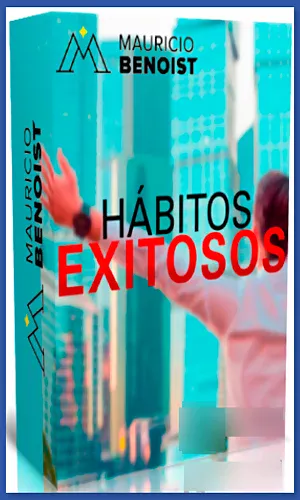 CURSO HÁBITOS EXITOSOS MAURICIO BENOIST