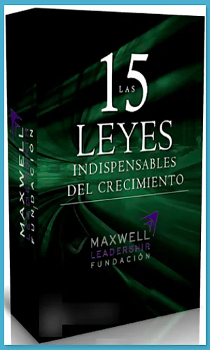 CURSO LAS 15 LEYES INDISPENSABLES DEL CRECIMIENTO MAXWELL LEADERSHIP