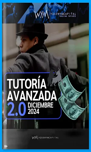 CURSO YOSE WYM TUTORIA AVANZADA 2.0 DICIEMBRE 2024 YOSE DE LOS SANTOS