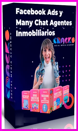 CURSO FACEBOOK ADS MANYCHAT AGENTES INMOBILIARIOS