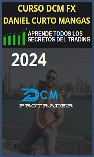 CURSO DE TRADING DCM FX DANIEL CURTO MANGAS