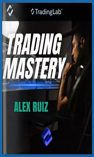 CURSO TRADING MASTERY TRADING LAB ALEX RUIZ