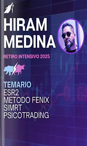 CURSO DE TRADING HIRAM MEDINA RETIRO INTENSIVO 2025