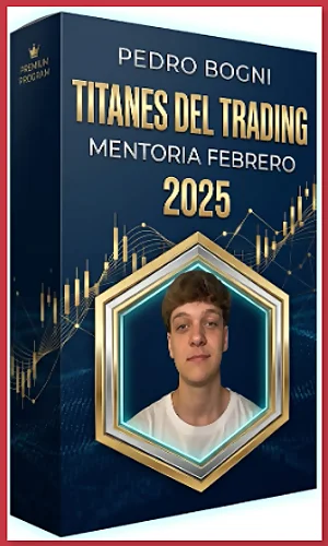 CURSO TITANES DEL TRADING PEDRO BOGNI 2025