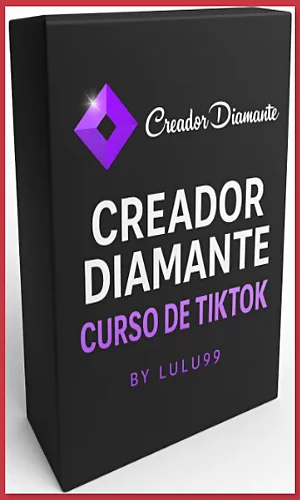 CURSO CREADOR DIAMANTE CURSO DE TIKTOK
