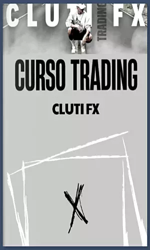 CURSO DE TRADING CLUTI FX CARLES CLOTET 2025