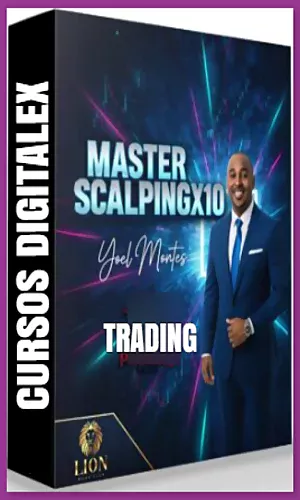 CURSO DE TRADING MASTER EN SCALPING X10 YOEL MONTES