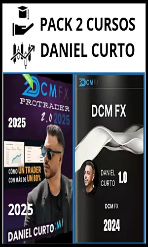 PACK CURSOS DE TRADING PROTRADER DCM FX DANIEL CURTO MANGAS