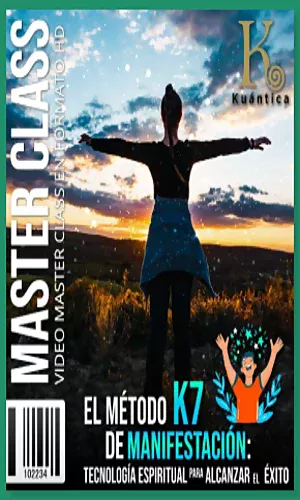 CURSO EL METODO K7 DE MANIFESTACIÓN TECNOLOGIA ESPIRITUAL PARA ALCANZAR EL EXITO