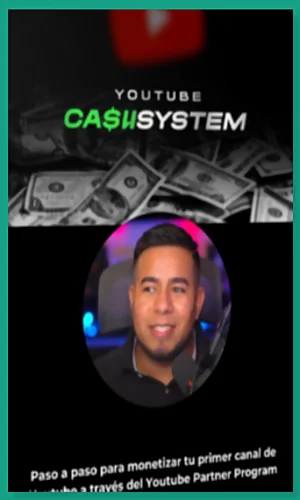 CURSO YOUTUBE CASH SYSTEM ERICK RODRÍGUEZ