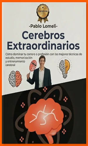 CURSO CEREBROS EXTRAORDINARIOS PABLO LOMELI