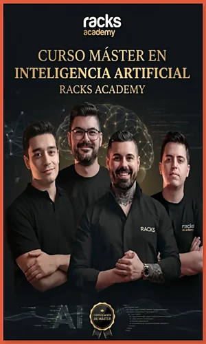 CURSO MÁSTER EN INTELIGENCIA ARTIFICIAL RACKS ACADEMY