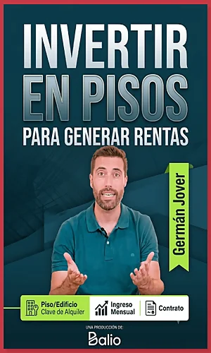 CURSO COMO INVERTIR EN PISOS PARA GENERAR RENTAS BALIO