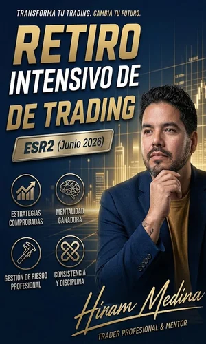 CURSO RETIRO INTENSIVO DE TRADING ESR2 JUNIO 2026 HIRAM MEDINA